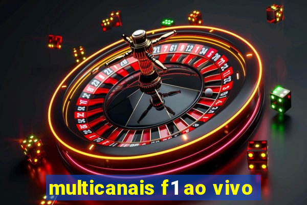 multicanais f1 ao vivo